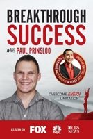 Breakthrough Success with Paul Prinsloo 197007390X Book Cover