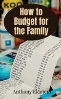 How to Budget for the Family 1685095240 Book Cover