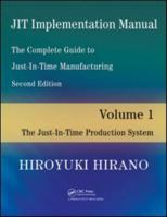 Jit Implementation Manual -- The Complete Guide to Just-In-Time Manufacturing: Volume 2 -- Waste and the 5s's 142009016X Book Cover