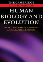 The Cambridge Dictionary of Human Biology and Evolution 0521664861 Book Cover