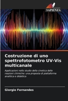 Costruzione di uno spettrofotometro UV-Vis multicanale 6206075567 Book Cover