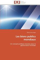 Les Biens Publics Mondiaux 3841795226 Book Cover