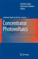 Concentrator Photovoltaics (Springer Series in Optical Sciences) 3540687963 Book Cover