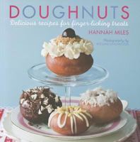 Doughnuts: Delicious recipes for finger-licking treats 1849752516 Book Cover