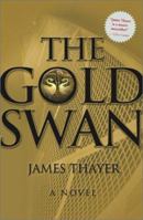 The Gold Swan 0671034332 Book Cover