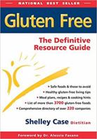 Gluten-Free Diet: A Comprehensive Resource Guide- Expanded and Revised Edition 1897010540 Book Cover