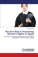 The Eu's Role in Promoting Women's Rights in Egypt 3659518387 Book Cover