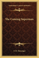 The Coming Superman 1258996359 Book Cover