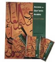 Access to Qur'anic Arabic: Selections (English and Arabic Edition) 0948196173 Book Cover