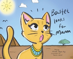 Bastet Looks For Mama 1662968248 Book Cover