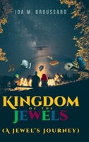 Kingdom Of The Jewels (A Jewel's Journey) 1638853037 Book Cover