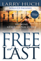 Free at Last: Breaking the Cycle of Family Curses 0883684284 Book Cover