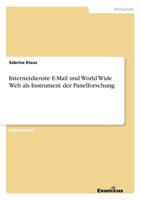Internetdienste E-Mail und World Wide Web als Instrument der Panelforschung 386746362X Book Cover