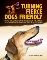 Turning Fierce Dogs Friendly 1621871754 Book Cover