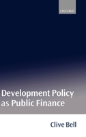 Development Policy as Public Finance 0198773676 Book Cover