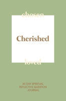 30 Day Spiritual Reflective Journal: Helping You Discover Peace And Grow Deeper In Your Spiritual Life 1706270895 Book Cover