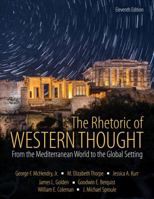 The rhetoric of western Thought: From the Mediterranean World to the Global Setting 1524979139 Book Cover