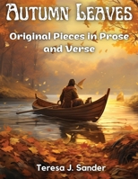 Autumn Leaves: Original Pieces in Prose and Verse 1835529569 Book Cover