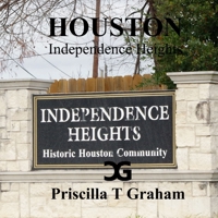 Independence Heights 1329874536 Book Cover