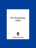 Die Wucherfrage (1866) 1149726261 Book Cover