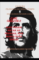 Che Guevara: Eles Podem Matar as Pessoas, Mas Nunca Suas Ideias (Portugu�s & Ingl�s) - Edi��o Bil�ngue: Edi��o Bil�ngue (Portugu�s & Ingl�s) 0359368417 Book Cover