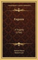 Eugenia: A Tragedy 1166152499 Book Cover