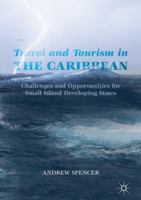 Travel and Tourism in the Caribbean: Challenges and Opportunities for Small Island Developing States 3030098990 Book Cover