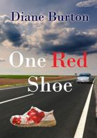 One Red Shoe 0999045237 Book Cover