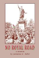 No Royal Road 1932303898 Book Cover