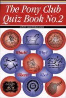 Pony Club Quiz Book: No. 2 (A Pony Club Publication) 1907279091 Book Cover