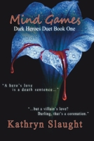 Mind Games : Dark Heroes Book 1 1972274007 Book Cover