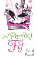 A Perfect Fit 147593629X Book Cover