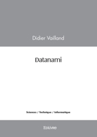 Datanami (French Edition) 2414617535 Book Cover