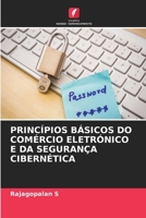 Princípios Básicos Do Comércio Eletrónico E Da Segurança Cibernética (Portuguese Edition) 6630103114 Book Cover