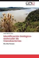 Identificacion Biologico-Molecular de Cianobacterias 3659042021 Book Cover