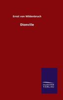Dionville [Sic] 1245680900 Book Cover