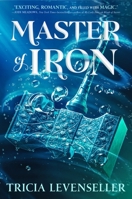Master of Iron 1250878888 Book Cover
