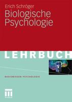 Biologische Psychologie (Basiswissen Psychologie) 3662651785 Book Cover