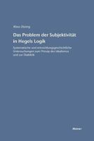 Das Problem Der Subjektivitat in Hegels Logik 3787315071 Book Cover