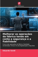 Melhorar as operações da fábrica tendo em conta a segurança e a fiabilidade (Portuguese Edition) 6206486249 Book Cover