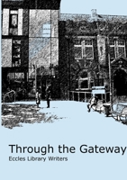 Through the Gateway 1326460013 Book Cover