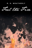 Feel the Fire B0BP5SZ641 Book Cover