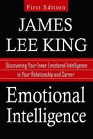 Emotional Intelligence: Discovering Your Inner Emotional Intelligence in Your Relationship and Career 1974201457 Book Cover