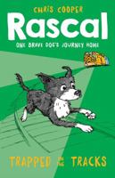 Rascal: Trapped on the Tracks 1405275294 Book Cover