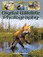 Digital Wildlife Photography 186108563X Book Cover