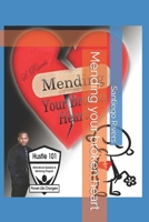 Mending your broken heart 1737603799 Book Cover