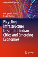 Bicycling Infrastructure Design for Indian Cities and Emerging Economies 9811922055 Book Cover