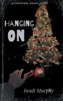 Hanging On 1739668634 Book Cover