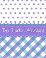 The Stork's Assistant 5: A Surrogacy Journey Journal 198745586X Book Cover