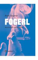 Fogerl (German Edition) 3748289383 Book Cover